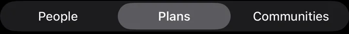 The Discover switcher in the app with three tabs: People, Plans and Communities.